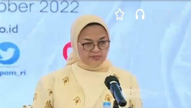 
 📷 Kepala BPOM Penny Kusumastuti Lukito saat konferensi pers, Minggu (23/10/2022).