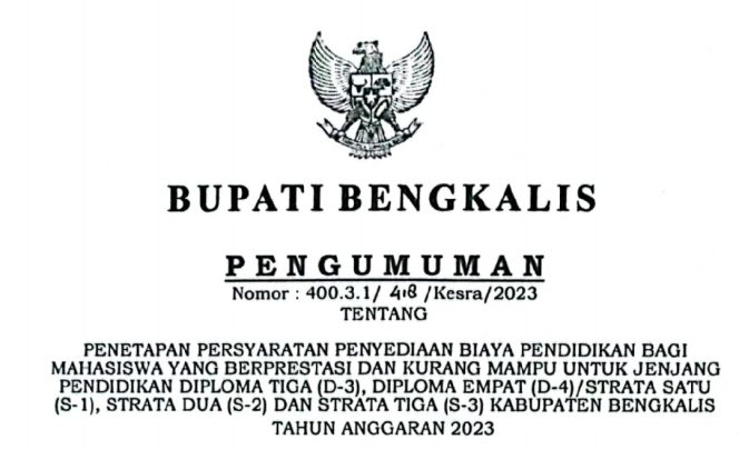 
 ? Pemkab Bengkalis Resmi Umumkan Pendaftaran Bantuan Biaya Pendidikan Bagi Mahasiswa Berprestasi dan Kurang Mampu 2023.