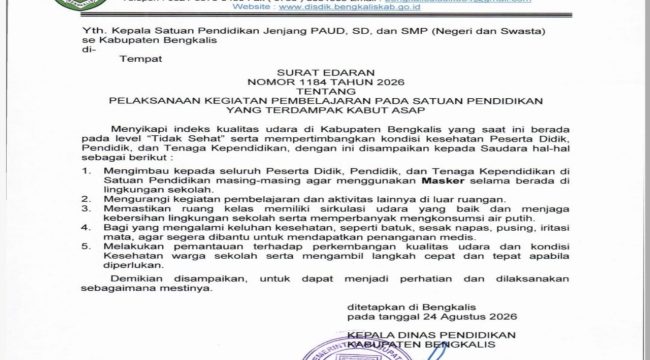 Surat Edaran Dinas Pendidikan Kabupaten Bengkalis Nomor 1184 Tahun 2026 tentang pelaksanaan kegiatan pembelajaran pada satuan pendidikan yang terdampak kabut asap.