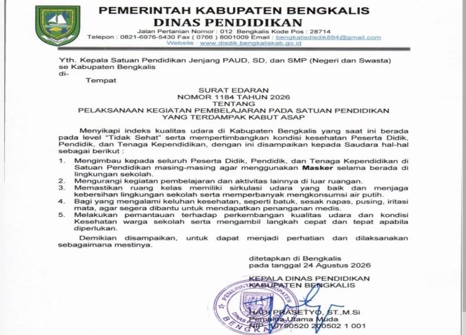 
 Surat Edaran Dinas Pendidikan Kabupaten Bengkalis Nomor 1184 Tahun 2026 tentang pelaksanaan kegiatan pembelajaran pada satuan pendidikan yang terdampak kabut asap.